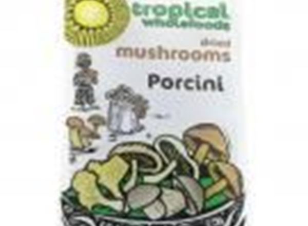 Tropical Wholefoods Porcini mushrooms